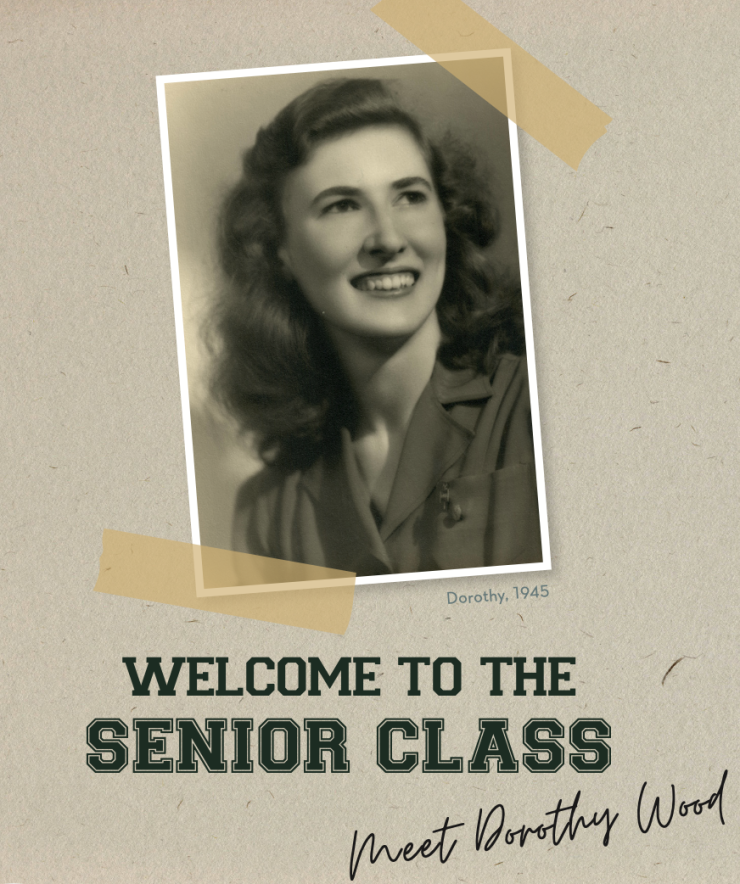 Welcome to the Senior Class: Meet Dorothy Wood